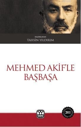 Mehmet Akif'le Başbaşa, Kolektif, Yağmur Yayınları