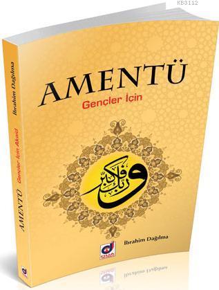 Amentü Gençler İçin, İbrahim Dağılma