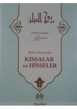 Ruhu'l-Beyan'dan Kıssalar ve Hisseler, İsmail Hakkı Bursevi