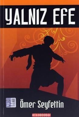 Yalnız Efe, Ömer Seyfettin