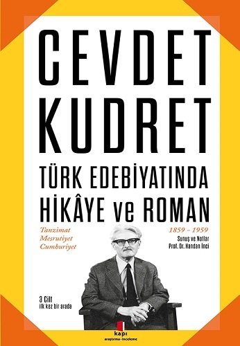 Türk Edebiyatında Hikaye ve Roman, Cevdet Kudret
