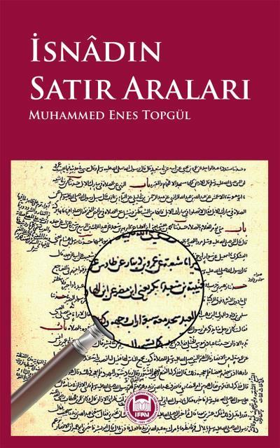 İsnâdın Satır Araları