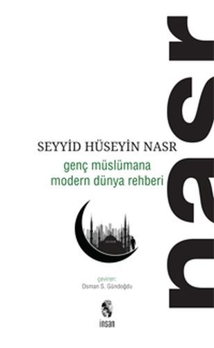 Genç Müslümana Modern Dünya Rehberi, İnsan Yayınları
