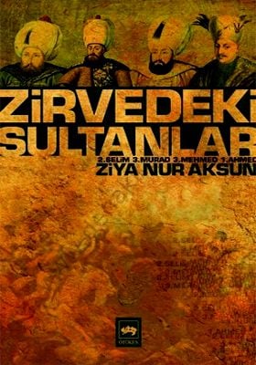 Zirvedeki Sultanlar, Ziya Nur Aksun
