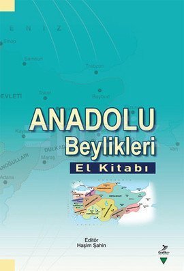 Anadolu Beylikleri El Kitabı, Haşim Şahin