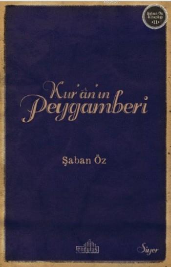 Kuranın Peygamberi, Endülüs Yayınları