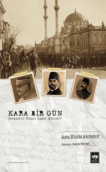 Kara Bir Gün, Aziz Hüdai Akdemir