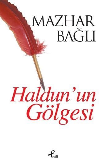 Haldun'un Gölgesi, Mazhar Bağlı