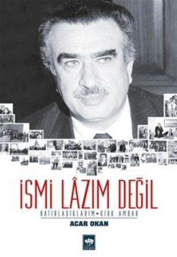 İsmi Lazım Değil, Acar Okan