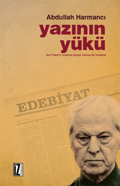 Yazının Yükü, Abdullah Harmancı, İz Yayıncılık