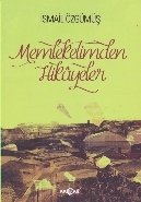 Memleketimden Hikayeler, İsmail Özgümüş