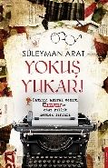 Yokuş Yukarı, Süleyman Arat