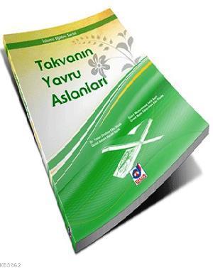 Takvanın Yavru Aslanları, Dua Yayıncılık