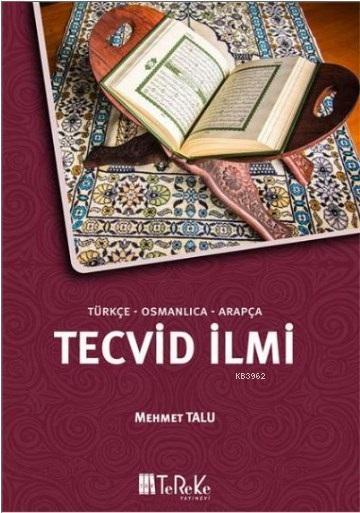 Tecvid İlmi Türkçe – Osmanlıca - Arapça, Tereke Yayınevi