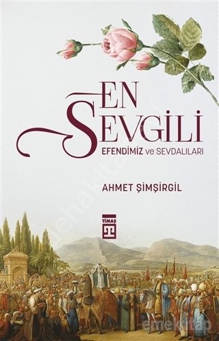 En Sevgili Efendimiz ve Sevdalıları, Ahmet Şimşirgil