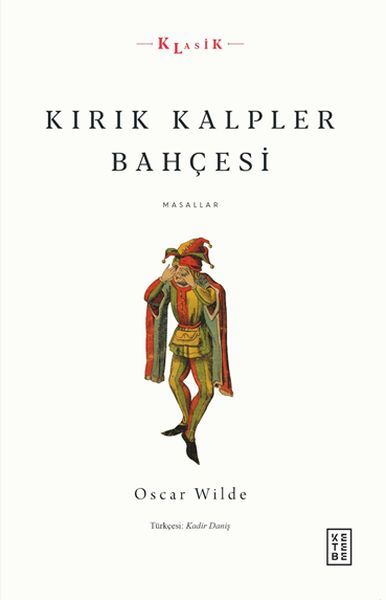 Kırık Kalpler Bahçesi Masallar, Oscar Wilde