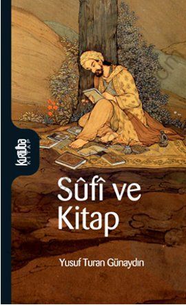 Sufi ve Kitap, Yusuf Turan Günaydın, Kurtuba Kitap