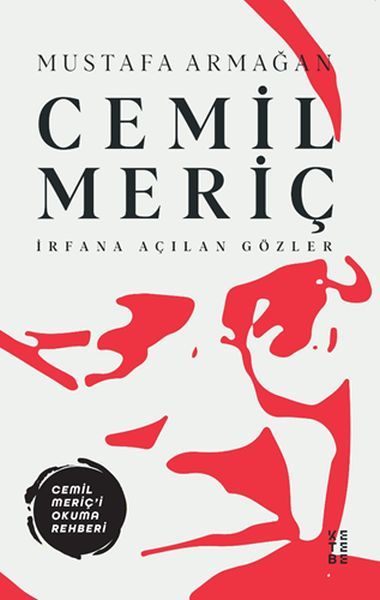 Cemil Meriç İrfana Açılan Gözler, Mustafa Armağan