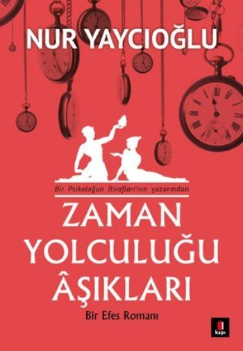 Zaman Yolculuğu Aşıkları, Nur Yaycıoğlu