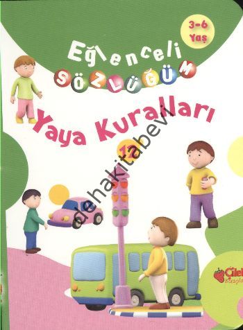 Eğlenceli Sözlüğüm - Yaya Kuralları, Çilek Kitaplar
