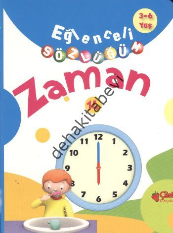 Eğlenceli Sözlüğüm - Zaman, Çilek Kitaplar