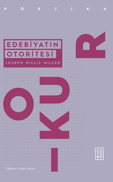 Edebiyatın Otoritesi, Joseph Hillis Miller