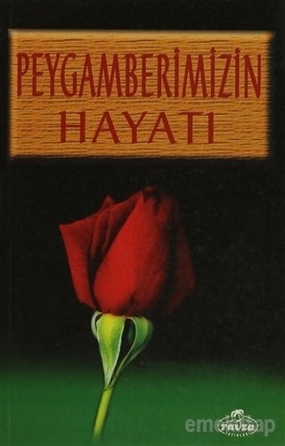 Peygamberimizin Hayatı, Abdulhamid Cude es Sahhar, Ravza Yayınları