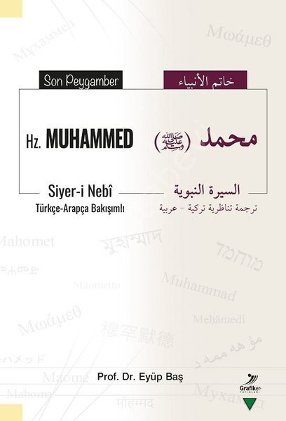 Son Peygamber Hz. Muhammed (Türkçe - Arapça) Siyer-i Nebi, Eyüp Baş