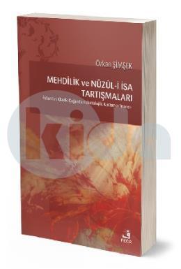 Mehdilik ve Nüzül-i İsa Tartışmaları, Özkan Şimşek