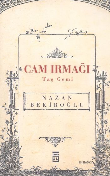 Cam Irmağı Taş Gemi, Nazan Bekiroğlu