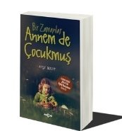 Bir Zamanlar Annem de Çocukmuş, Ayşe Bulut