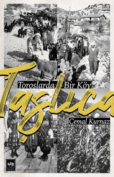 Toroslarda Bir Köy / Taşlıca, Cemal Kurnaz