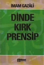 Dinde Kırk Prensip, İmam Gazali