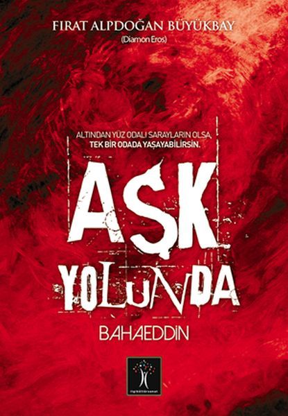 Aşk Yolunda Bahaeddin, İlgi Kültür Sanat Yayıncılık