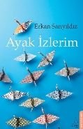 Ayak İzlerim, Erkan Sarıyıldız