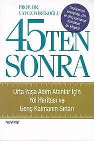 45 Ten Sonra, Yavuz Yörükoğlu