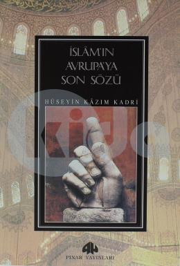 İslam´ın Avrupa´ya Son Sözü