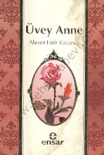 Üvey Anne, Ensar Neşriyat