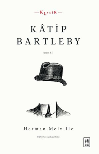 Katip Bartleby, Herman Melville