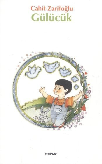 Gülücük, Cahit Zarifoğlu