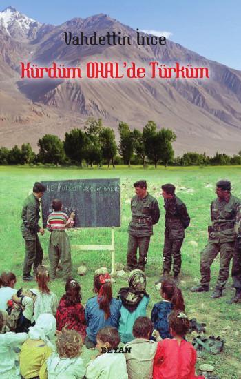 Kürdüm OHAL'de Türküm, Vahdettin İnce