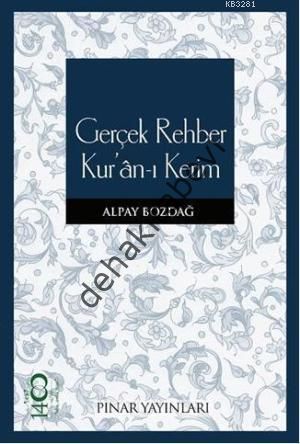 Gerçek Rehber Kur´an-ı Kerim