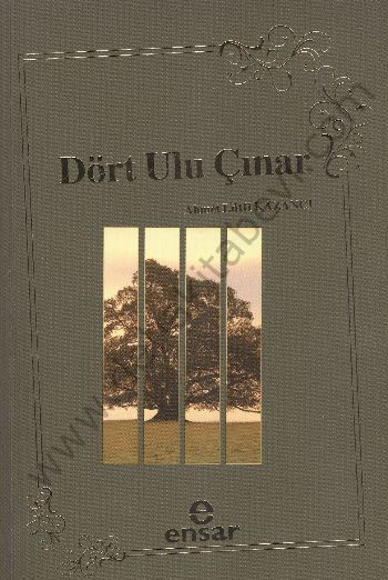 Dört Ulu Çınar, Ensar Neşriyat