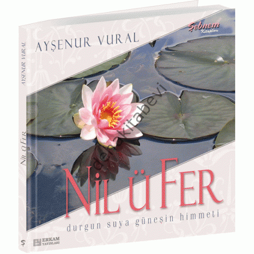 Nil Ü Fer, Ayşe Nur Vural, Erkam Yayınları