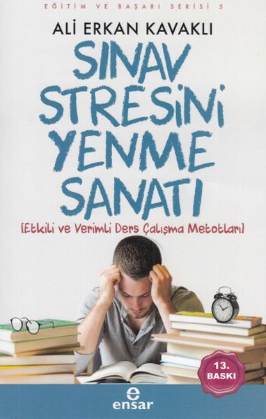 Sınav Stresini Yenme Sanatı, Ensar Neşriyat
