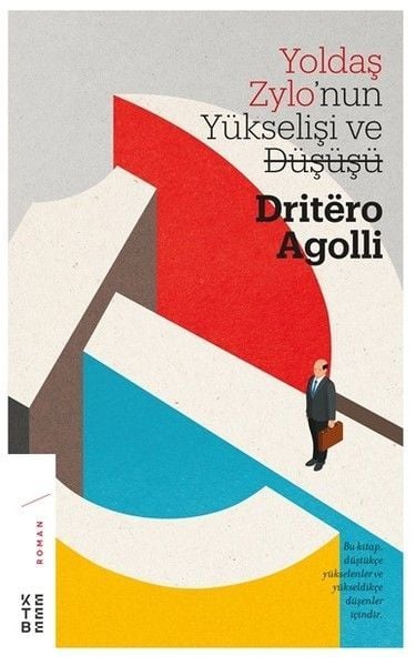 Yoldaş Zylonun Yükselişi ve Düşüşü, Dritero Agolli