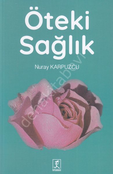Öteki Sağlık, Nuray Karpuzcu, Hitabevi Yayınları