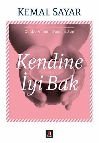 Kendine İyi Bak, Dr. Kemal Sayar