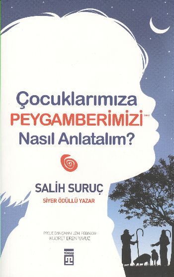 Çocuklarımıza Peygamberimizi Nasıl Anlatalım?, Salih Suruç