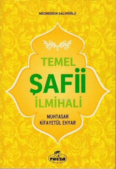 Temel Şafii İlmihali, Necmeddin Salihoğlu, Ravza